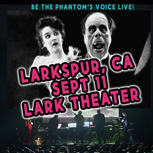 BE THE PHANTOM VIP: Larkspur, CA (Sept 11)